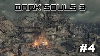 Dark Souls 3 - ПОСЕЛЕНИЕ НЕЖИТИ - // #4