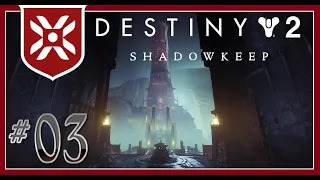 Essenz der Verzweiflung//Lets Play Destiny 2: Festung der Schatten #03 (Deutsch)