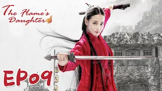 【ENG SUB】The Flame's Daughter 09 烈火如歌| Dilraba, Vic Zhou, Vin Zhang, Wayne Liu