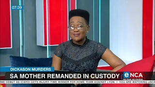 Dickason Murders | SA mother remanded in custody