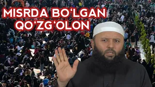 Misrdagi to‘ntarishda bo‘lgan voqea | Shayx Sodiq Samarqandiy