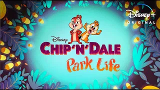 Opening Title Sequence | Chip 'n' Dale: Park Life | Disney+