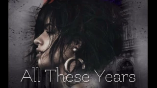 Camila Cabello - All These Years || Adelanto de canción ||