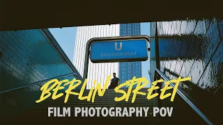 BERLIN STREET PHOTOGRAPHY POV | Leica M6 + Kodak Ultramax