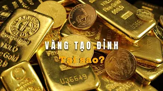 Vàng chạm đỉnh gần 90tr / lượng. Tại sao? #vang #gold #taodinh