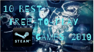 Top 10 Free to Play Multiplayer Games on Steam