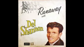 Del Shannon - Runaway 1 HOUR