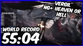 Devil May Cry 5 Special Edition (XSX) SPEEDRUN Vergil NG+ Heaven or Hell [WORLD RECORD 55:04]