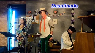 ボサノバの名曲！　Desafinado／Live@HIDEAWAY