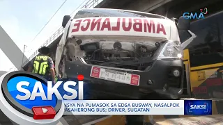 Ambulansya na pumasok sa EDSA Busway, nasalpok ng pampasaherong bus; driver, sugatan | Saksi