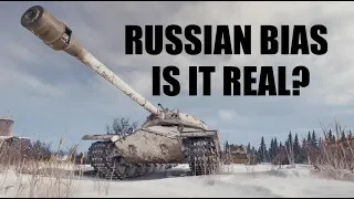 WOT - Russian Bias - Is It Real? | World of Tanks