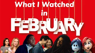 What I Watched in February 2024