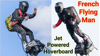 French Inventor Franky Zapata successfully crossed the Channel on Jet-Powered Hoverboard. Flying MAN