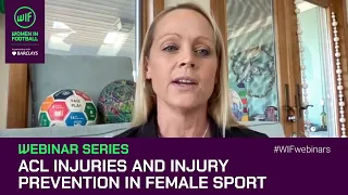 ACL injuries and injury prevention in female sport | Women in Football webinar