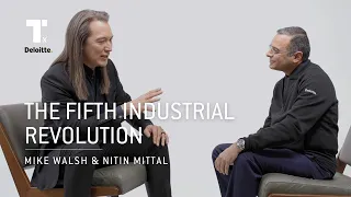 What Is The Fifth Industrial Revolution? | Mike Walsh & Nitin Mittal | Industry 5.0