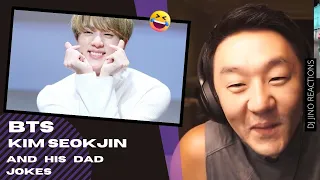 DJ REACTION to KPOP - BTS KIM SEOKJIN AND HIS DAD JOKES