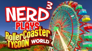 Nerd³ Plays... RollerCoaster Tycoon World - Ugh