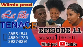 LA FILLE TENACE PART 11. WILMIX PROD FEYTON 2022