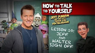 How To Be a Ventriloquist! Lesson 10 | JEFF DUNHAM