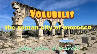 Volubilis - The Roman City of Morocco ll Meknes Marocco