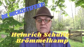 Bauer Heinrich heiratet - oder: So wird auf dem Lande gefeiert! von Heinrich Schulte-Brömmelkamp