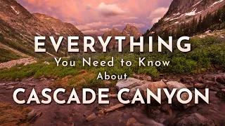 Cascade Canyon - Everything You Need to Know Before Hiking