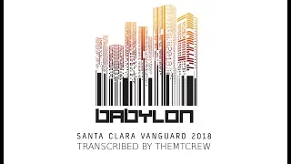 Santa Clara Vanguard 2018 "Babylon" | Complete Brass Score Transcription