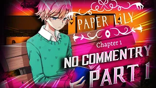 Paper Lily Chapter 1 Gameplay Walkthrough Part 1 No Commentary