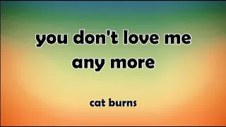 Cat Burns - you don't love me anymore (lyric video)