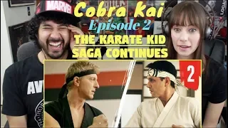 COBRA KAI Ep. 2 - "Strike First" - The KARATE KID Saga Continues - REACTION & REVIEW!!!