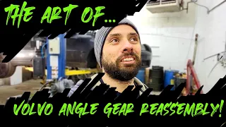 The Art of Volvo angle gears pt2! Reassembly!