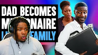 Will&Nakina Reacts | Dad BECOMES MILLIONAIRE and LEAVES FAMILY, He Lives To Regret It | Dhar Mann
