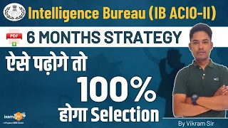 IB ACIO 2023 || 6 Month Study Plan & Weekly Study Plan || By Vikram Sir