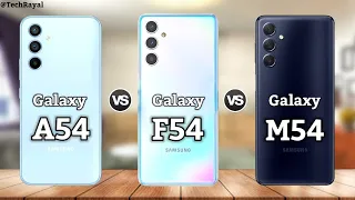Samsung A54 5G vs Samsung F54 5G vs Samsung M54 5G || Launch Date | Price