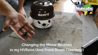 1988 Henry HVR200 Motor Brushes Replacement & Front Room Tidyup!