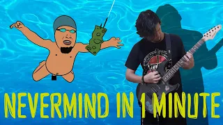 Nevermind (Nirvana) in ~1 minute (Guitar)