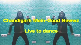 Chandigarh Mein | Good Newwz | Akshay,Kareena,Diljit,Kiara | Badshah,Harrdy,Asees | Live To Dance