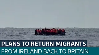 Ireland plans to return asylum seekers to the UK under new emergency laws | ITV News