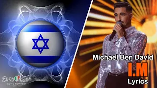 Michael Ben David - I.M [Lyrics/ מילים] Israel. Eurovision 2022