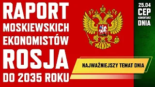 Pozycja obowiązkowa. Raport moskiewskich ekonomistów na temat gospodarki Rosji do 2035 roku.