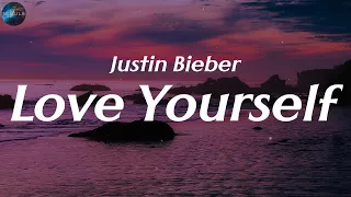 Justin Bieber - Love Yourself (Lyrics) | Mix Lyrics Songs 2023