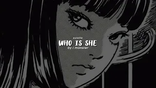 🖇 I monster - who is she | türkçe çeviri