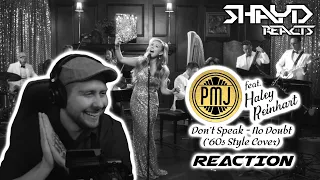 Shay Reacts | Postmodern Jukebox ft. Haley Reinhart - Don't Speak (60's Style Cover) REACTION