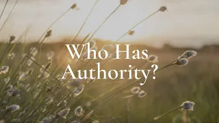 Who Has Authority (Mark 11:27-33)