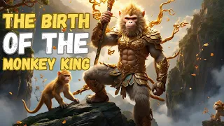 The Monkey King's Birth & Why Heaven Feared Him! (Journey To The West Pt: 1)