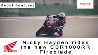 Nicky Hayden rides the new CBR1000RR Fireblade