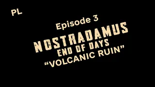 Koniec świata według Nostradamusa (S01 E03). Ruiny wulkaniczne. Cały film. Dokument lektor PL