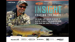 INSIGHT - 'CHASING THE MAGIC' movie trailer. Fly fishing for HUGE browns in NZ.