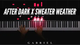 After dark x Sweater Weather (PIANO COVER)