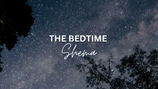 The Bedtime Shema | English Subtitles